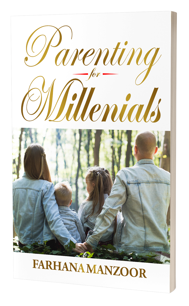 Parenting for Millenials by Farhanna Manzoor